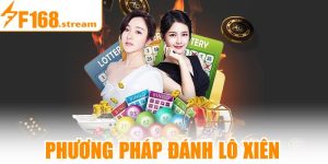 Phương Pháp Đánh Lô Xiên