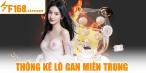Thống Kê Lô Gan Miền Trung